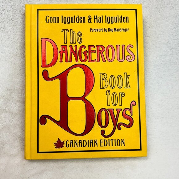 The Dangerous Book for Boys (Canadian Edition) by Hal Iggulden Hardcover Book - Picture 1 of 6